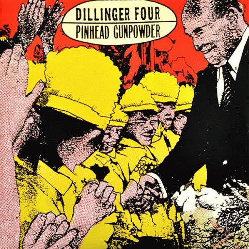 Pinhead Gunpowder : Dillinger Four - Pinhead Gunpowder